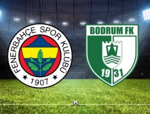 Fenerbahçe-Bodrumspor maçı saat kaçta? Fenerbahçe- Bodrumspor maçı şifresiz mi?