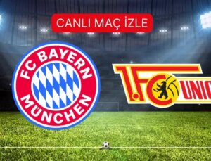 BAYERN MUNIH- UNION BERLIN MAÇI İZLE! Bayern Münih- Union Berlin maçı şifresiz, HD izleme linki var mı?