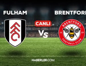 Fulham Brentford maçı CANLI izle! (ŞİFRESİZ) Fulham Brentford maçı hangi kanalda, canlı yayın nerede ve nasıl izlenir?