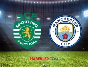 Sporting Lizbon- Manchester City maçı ne zaman? Sporting Lizbon- Manchester City maçı saat kaçta, hangi kanalda?