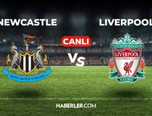 Newcastle Liverpool CANLI izle! (ŞİFRESİZ) Newcastle Liverpool maçı hangi kanalda, canlı yayın nerede ve nasıl izlenir?