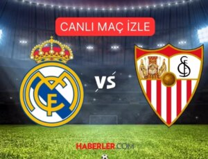 REAL MADRID-SEVILLA MAÇI CANLI, HD İZLE! Real Madrid Sevilla maçı hangi kanalda?
