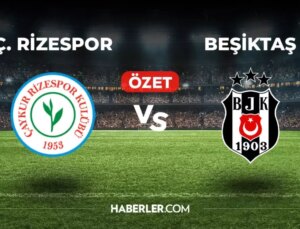 Rizespor Beşiktaş maç özeti ve golleri izle! (VİDEO) Rizespor Beşiktaş geniş özeti! Golleri kim attı, maç kaç kaç bitti?