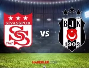 Sivasspor Beşiktaş ne maçı, lig maçı mı, kupa maçı mı?