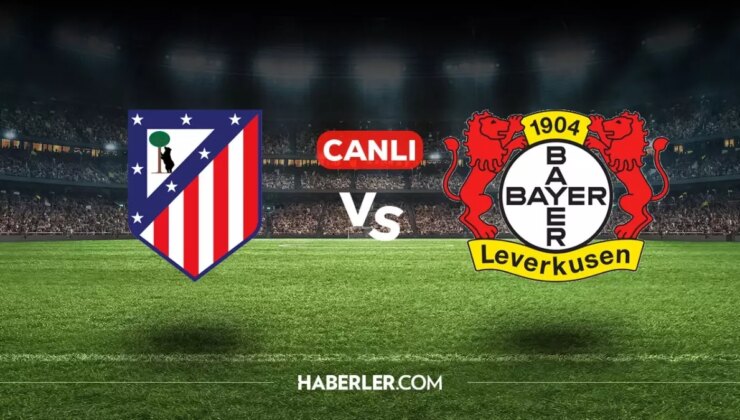 Atletico Madrid Bayer Leverkusen CANLI izle! (ŞİFRESİZ) Atletico Madrid Bayer Leverkusen maçı hangi kanalda, canlı yayın nerede ve nasıl izlenir?