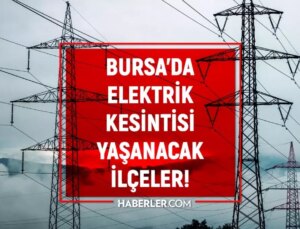 Bursa elektrik kesintisi! 18 Ocak Yıldırım, İnegöl, Mudanya elektrik kesintisi ne zaman gelecek?