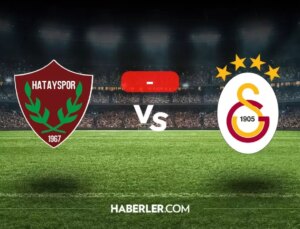 Hatayspor Galatasaray maçı kaç kaç, bitti mi? MAÇ SONUCU! Hatayspor Galatasaray golleri kim attı, canlı maç anlatımı!
