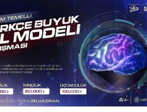 Hareket Temelli Türkçe Büyük Lisan Modeli Yarışı ile Türkiye Kendi Yapay Zekâ Uygulamalarını Geliştirecek