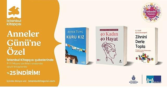 İBB’den Anneler Günü’ne Mana Katan Etkinlikler