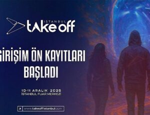 Take Off İstanbul 2025 Teşebbüs Ön Kayıtları Başladı