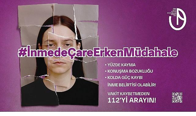 Türk Beyin Damar Hastalıkları Derneği’nden 10 Mayıs Dünya İnme Farkındalığı Günü’nde Manalı Kampanya: “İnmede Deva Erken Müdahale”