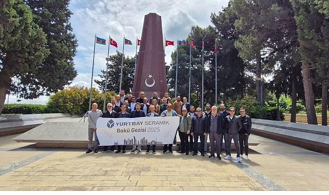 Yurtbay Seramik Bayileri Bakü’de Buluştu!