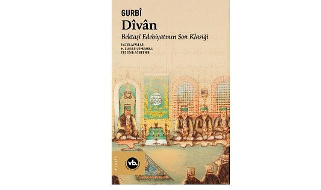 Edebiyat ve tasavvuf meraklıları için eşsiz bir çalışma: Bektaşî edebiyatının son klasiği “Dîvân”