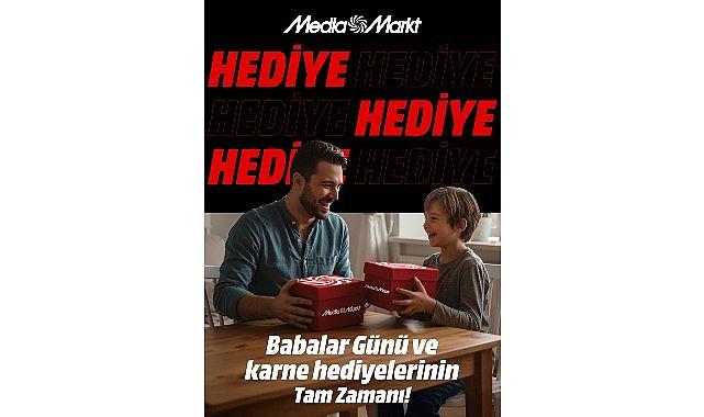 MediaMarkt’tan hem babalar hem de öğrenciler için ikili ikram kampanyası!