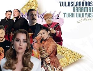7. Milletlerarası Karaman Türk Dünyası Şöleni başlıyor