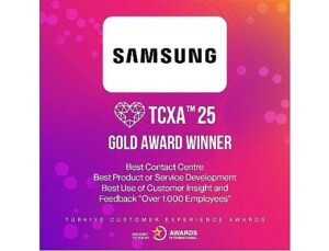 Samsung’a Türkiye Müşteri Tecrübesi Mükafatları (TCXA) 2025’ten 3 Altın Ödül!
