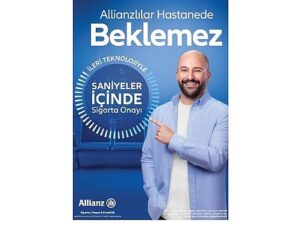 ‘Bugünden Yarına Allianz Seninle’ reklam kampanyası ‘Hızlı Provizyon’ ile devam ediyor