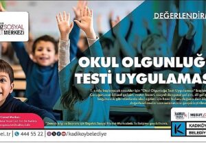 Kadıköy Belediyesi’nden “Okul Olgunluğu Testi” Uygulaması