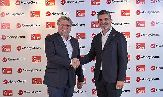 UPT, MoneyGram ile İş Birliğini Genişleterek Memleketler arası Para Transferi Hizmetlerini Tam Kapsamlı Sunmaya Başladı