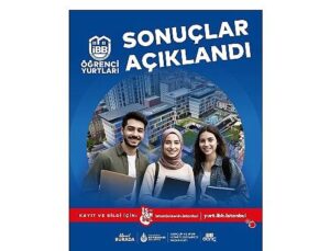 İBB Yurtları’na Müracaat Sonuçları Açıklandı