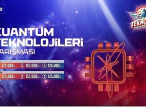 Kuantum Teknolojileri Müsabakası Devam Ediyor