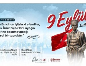 Kurtuluş heyecanı Bornova’da bir öbür yaşanacak