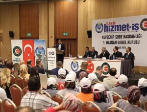 Lider Arı, Hizmet-İş Nevşehir Şubesi’nin Genel Heyetine Katıldı