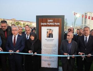 Şehit Şeyda Yılmaz Parkı Dualar ile Açıldı