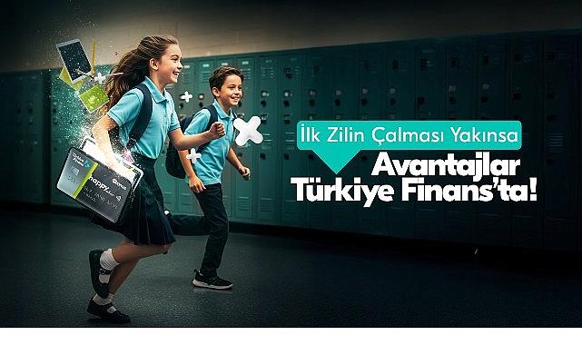 Türkiye Finans’tan okul harcamalarına özel taksit ve bonus kampanyası