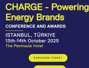 CHARGE Europe 2025, Enerjide Marka Stratejilerini İstanbul’da Masaya Yatırıyor