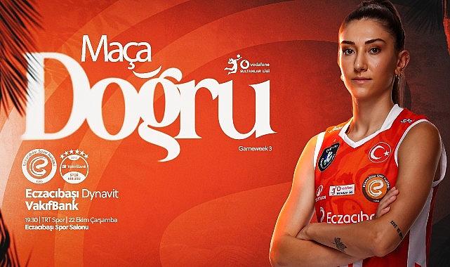 Dönemin birinci derbisinde Eczacıbaşı Dynavit’in rakibi VakıfBank!