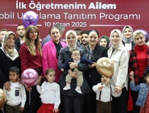 “İlk Öğretmenim Ailem” Mobil Uygulaması Yeni İçeriklerle Zenginleştiriliyor