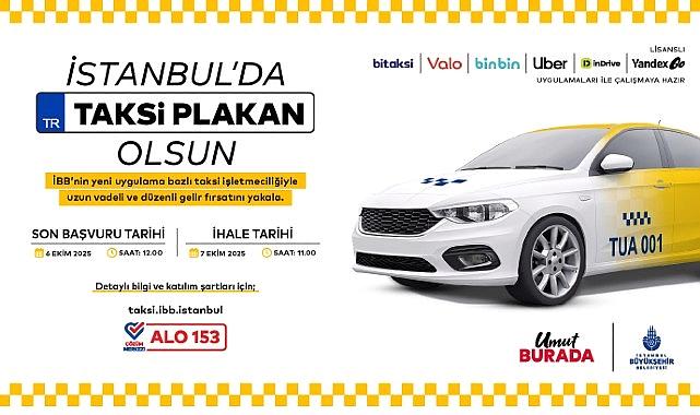 İstanbul’da bir taksi plakan olsun