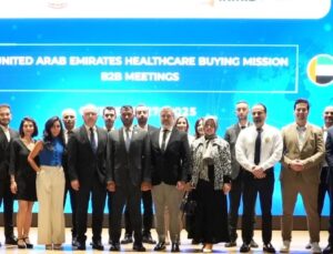Türk ve BAE Sağlık Sektörü Temsilcileri İstanbul’da Bir Araya Geldi   