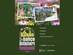 2. İzmir Balkon ve Bahçe Bitkileri Şenliği 7 Kasım’da başlıyor