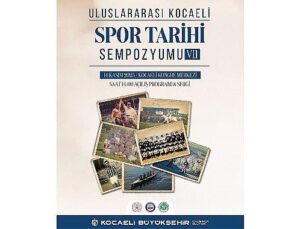 Büyükşehir’den Kocaeli’nin spor tarihine özel sempozyum