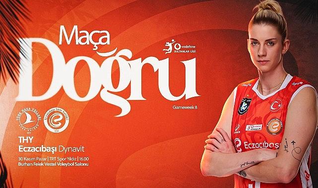 Eczacıbaşı Dynavit, THY deplasmanında uğraş edecek