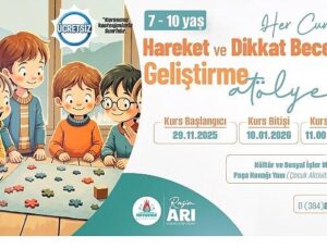 Hareket ve Dikkat Marifetleri Geliştirme Atölyesi Kursu Açılacak