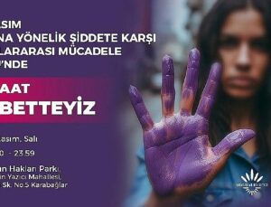 Lider Kınay, Bayana Şiddete Karşı 24 Saat Nöbet Tutacak