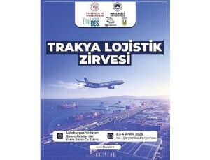 Lojistik kesiminin nabzı Lüleburgaz’da atacak!