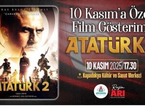 Nevşehir Belediyesi’nden 10 Kasım’a Özel Sinema Gösterimi