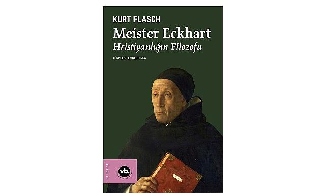 Orta Çağ Niyetine Derin Bir Seyahat: “Meister Eckhart”