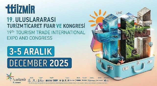 Turizm dünyası İzmir’de bir ortaya geliyor