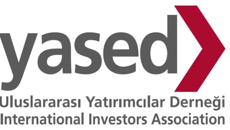 YASED: Yılın İlk 9 Ayında Türkiye’ye 11,4 Milyar Dolar Değerinde Uluslararası Doğrudan Yatırım Geldi