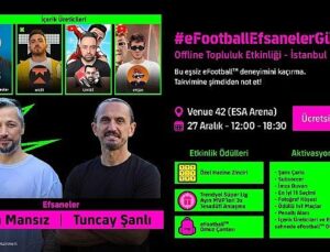 KONAMI, İstanbul’da Gerçekleşecek ve Türk Futbolunun Efsane İsimlerinin Katılacağı Çevrimdışı Topluluk Aktifliği #eFootballEfsanelerGünü’nü Duyurdu
