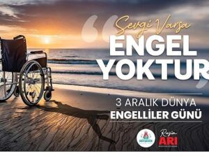 Nevşehir Belediye Başkanı Rasim Arı’nın 3 Aralık Dünya Engelliler Günü İletisi