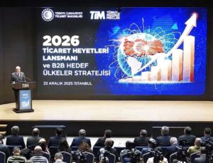 TİM 2026’da İhracatçıları 5 Kıtada Alıcılarla Buluşturacak