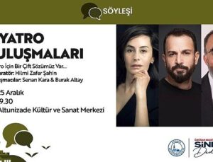 Üsküdar’da “Tiyatro Buluşmaları” Kapsamında Ünlü İsimlerle Söyleşi Gerçekleşecek
