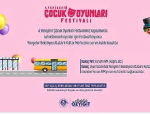4. Yenişehir Çocuk Oyunları Şenliği başlıyor