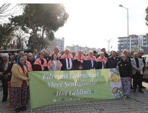 Edremit’te zeytin, emek ve dayanışma MeciŞenliği’nde buluştu